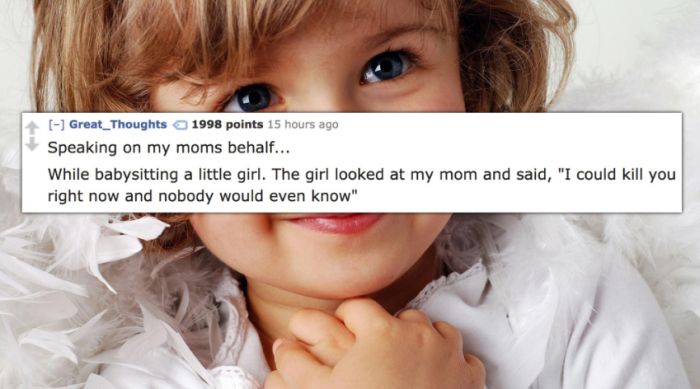 Babysitters Share The Most Disturbing Things Kids Have Said To Them (15 pics)