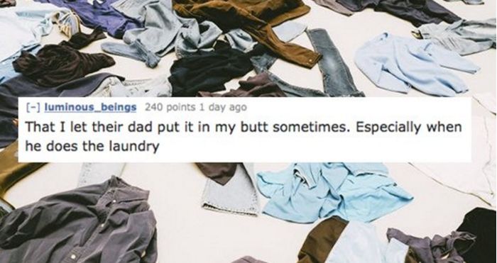 Parents Reveal The One Thing They'll Never Tell Their Children (15 pics)