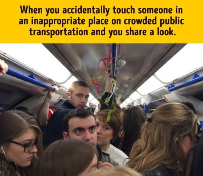 Embarrassing Moments That Every One Of Us Have Experienced 16 Pics