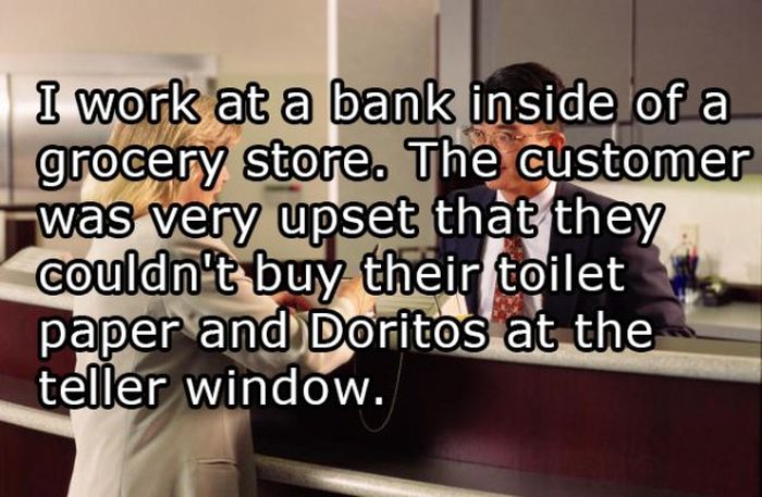 Employees Share Stupid Complaints They’ve Heard Customers Utter (20 pics)