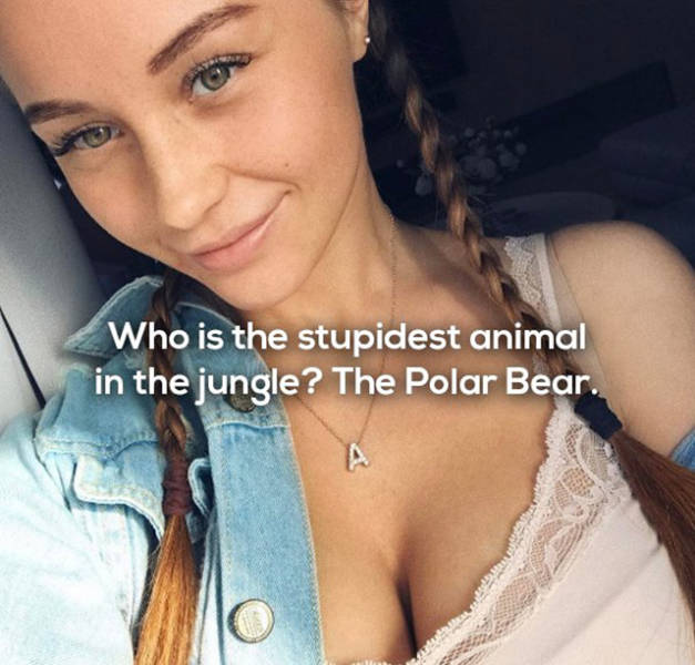 These Girls Make Every Joke Better (20 pics)
