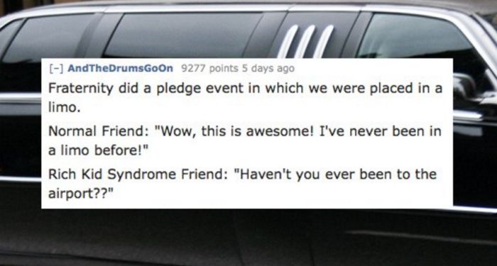 People Share The Most Terrible Cases Of Rich Kid Syndrome (15 pics)