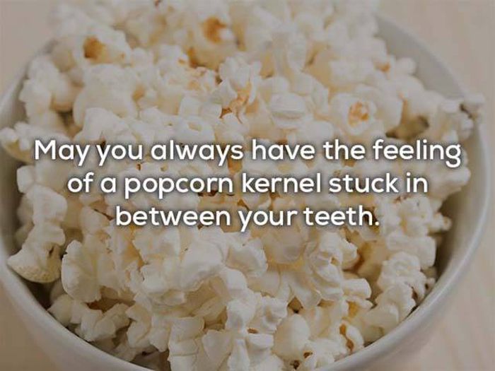 Curses That Are Way Too Evil For Anyone To Deserve Them (24 pics)