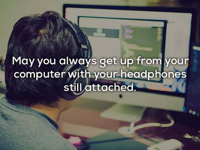 Curses That Are Way Too Evil For Anyone To Deserve Them (24 pics)