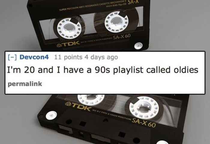 Statements That Will Make You Feel Extremely Old (12 pics)