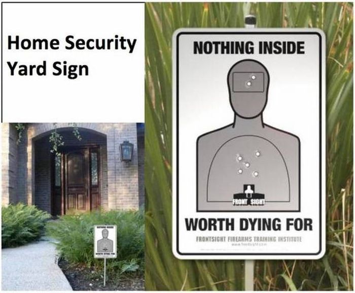 The Most Hilarious Yard Signs That Have Ever Been Created (25 pics)