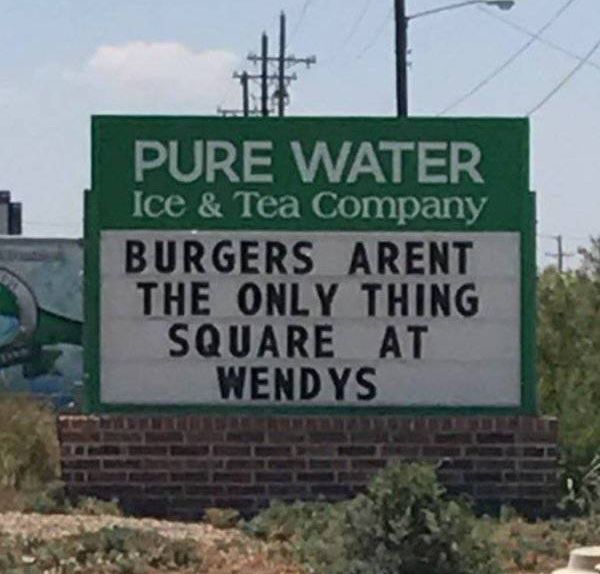 Wendy’s Has A Very Strong Sign Game (10 pics)