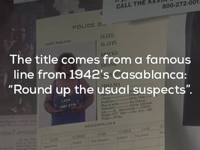 Unusual And Awesome Facts About The Usual Suspects (16 pics)