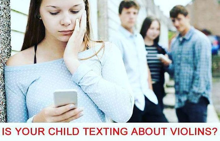 How To Know If Your Kids Are Texting About Violins (2 pics)