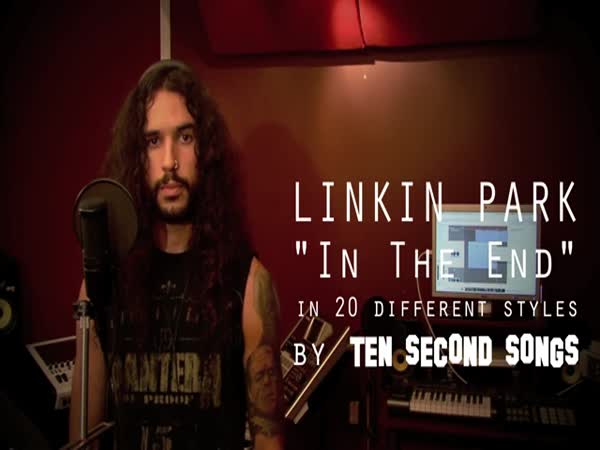 Linkin Park - 'In The End' in 20 Different Styles