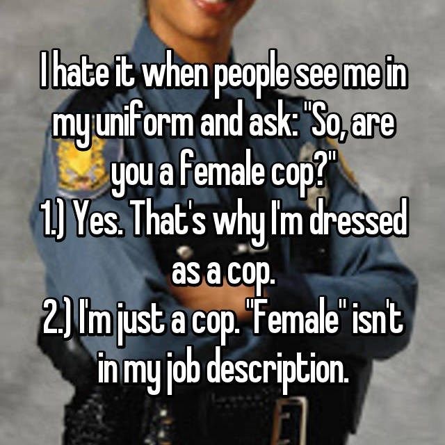 Surprising Anonymous Confessions From Police Officers (37 pics)