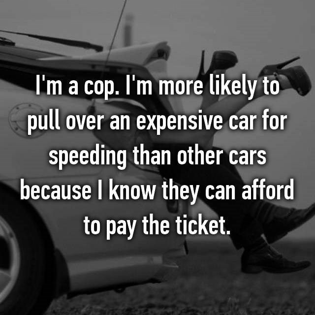 Surprising Anonymous Confessions From Police Officers (37 pics)
