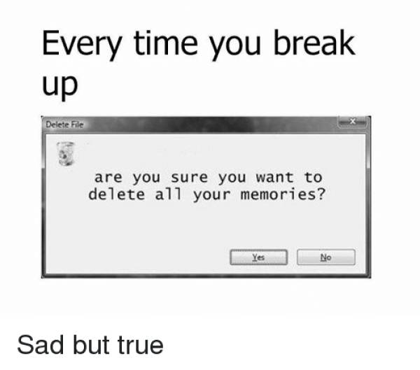 Hilarious Memes Inspired By Break Ups (35 pics)