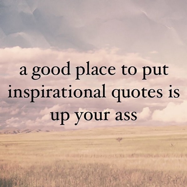 Uninspirational Instagram Quotes That Will Cheer You Down (20 pics)