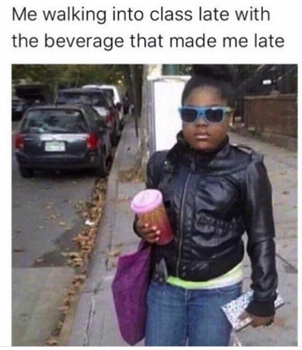 Memes About Being Late (37 pics)