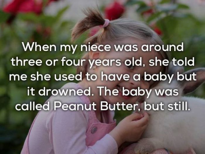 Kids Can Say Things That Will Freak You Out Forever (24 pics)