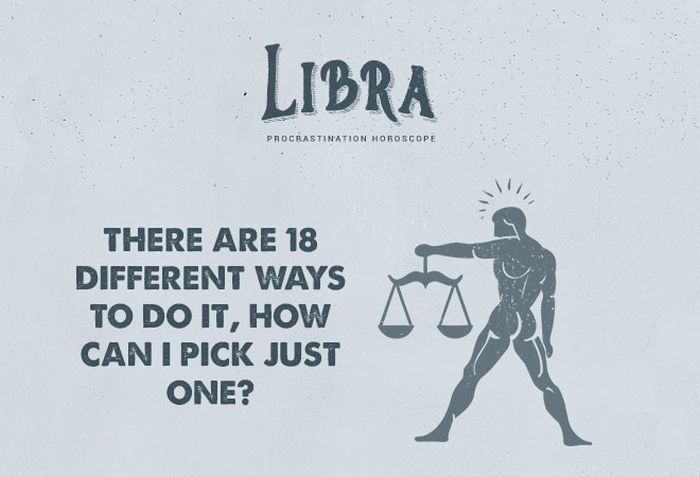 Procrastination Horoscope (12 pics)