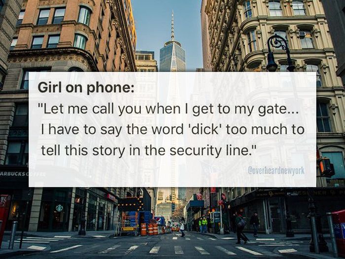 New Yorkers Share The Weirdest Things They’ve Overheard (25 pics)
