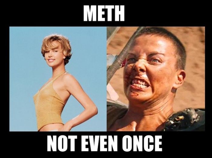 Meth: Not Even Once Meme (27 pics) .