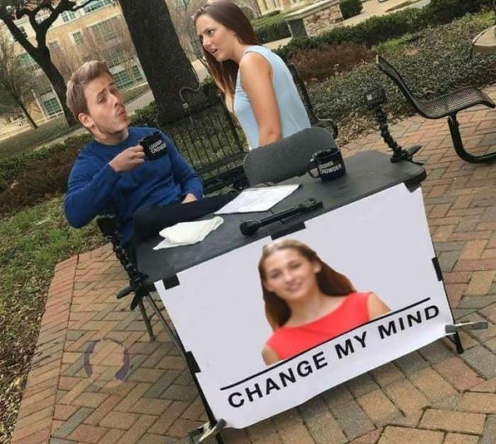 ‘Change My Mind’ Memes (32 pics)