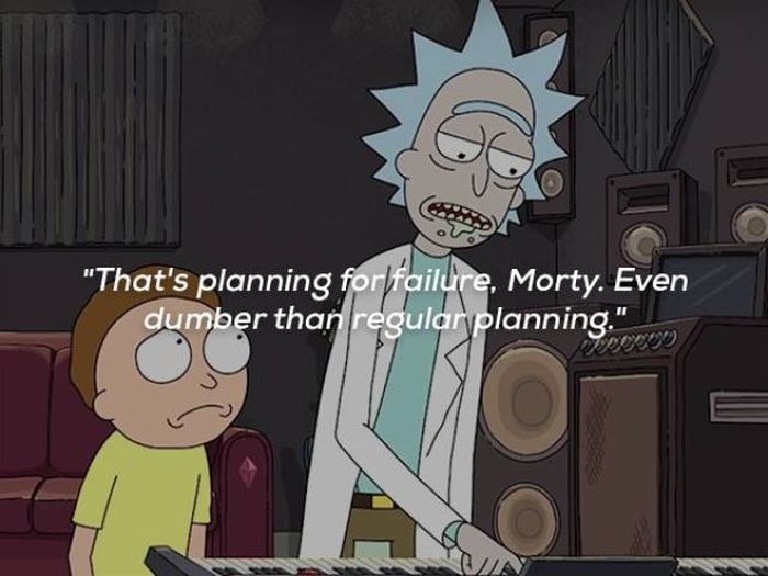 Rick Sanchez Is Full Of Life Wisdom (14 pics)