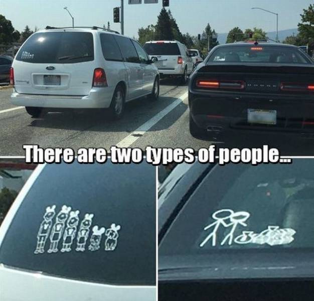 There Are Two Kinds Of People... (55 pics)