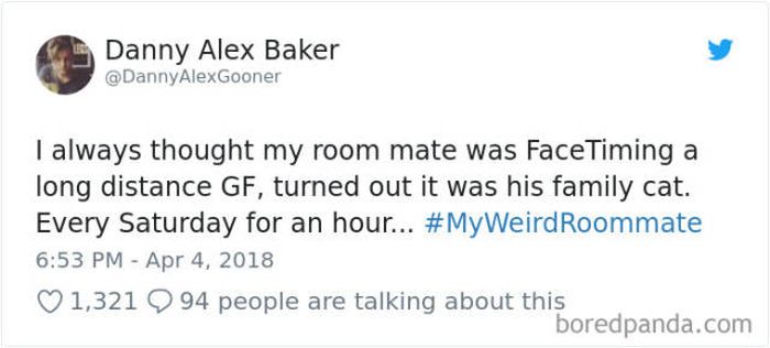 #MyWeirdestRoommate (40 pics)