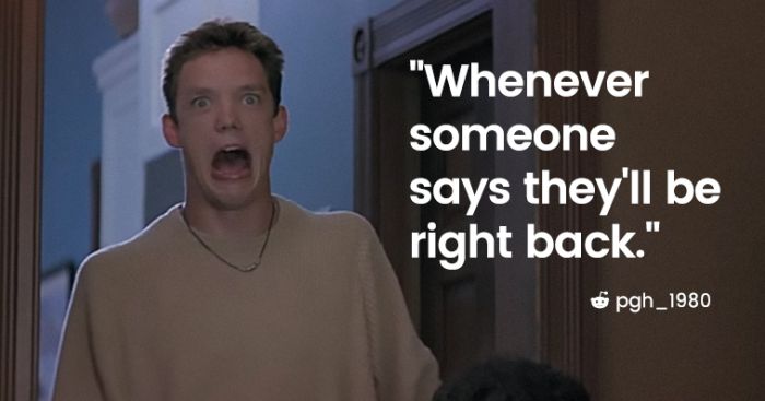 Things That Are Huge Red Flags In Movies But No Big Deal In Real Life (25 pics)