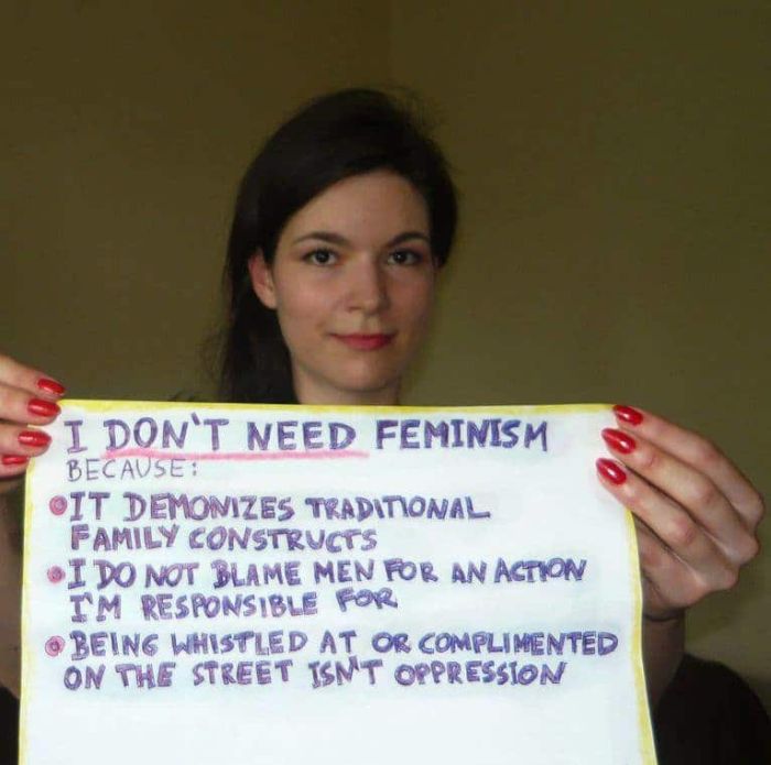 Women Explain Why They Hate 'Modern' Feminism (28 pics)