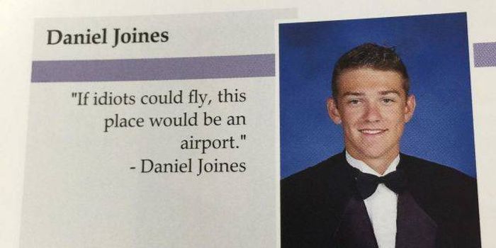 Fine Examples Of Good Yearbook Quotes (26 pics)