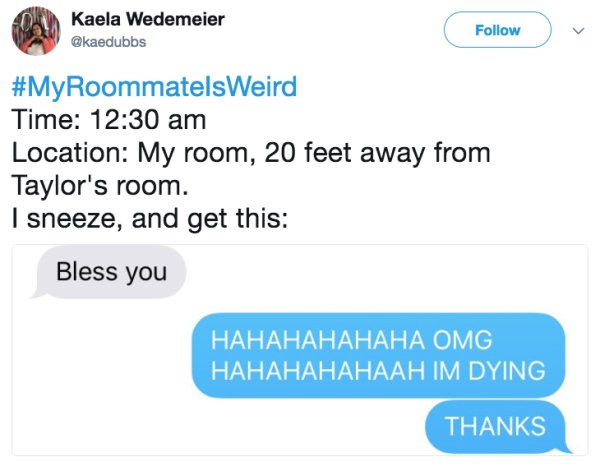 Weird Things Roommates Have Done (22 pics)