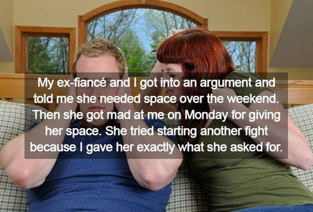 Women Don't Need A Real Reason To Get Mad At You (24 pics)