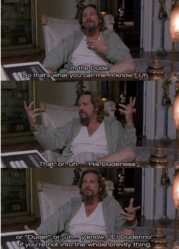 “The Big Lebowski” Quotes (18 pics)