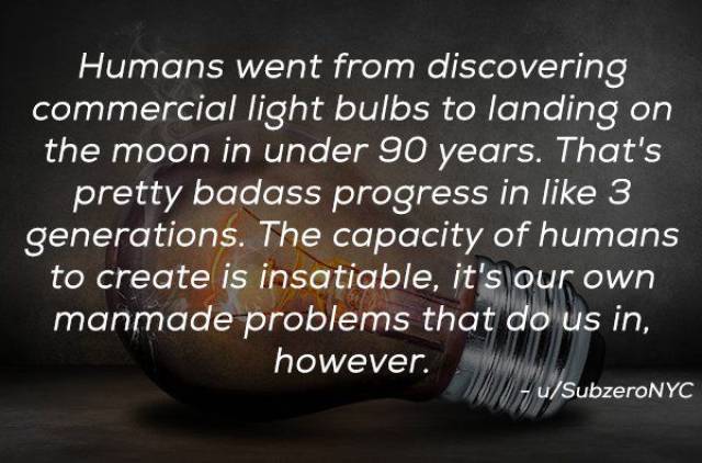 Humanity Has Achieved Quite A Lot (21 pics)