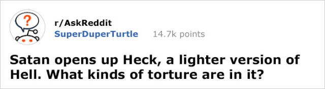 Good Torture Ideas For Hell (35 pics)