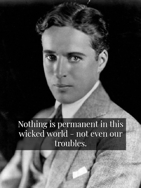 Wisdom By Charlie Chaplin (15 pics)