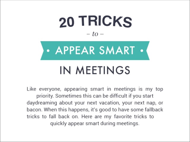 20 Tricks to Appear Smart In Meetings (21 pics)