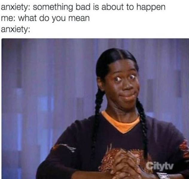 Memes About Anxiety (48 pics)