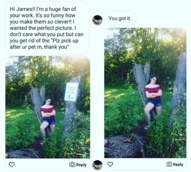 Never Ask James Fridman To Photoshop Your Pictures! (33 pics)