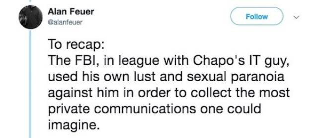 El Chapo’s IT Guy Has A Wild Story (18 pics)