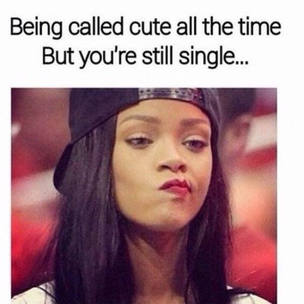 Memes About Singles (25 pics)