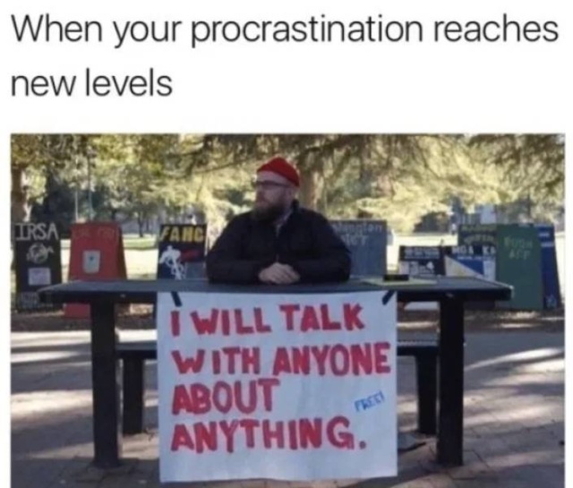 Procrastination Memes (29 pics)