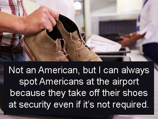 It's Hard To Be An American When You Leave The USA (17 pics)