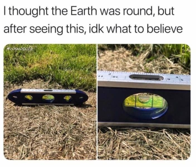 We All Know That The Earth Is Flat (19 pics)