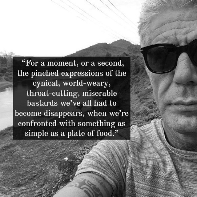 Anthony Bourdain’s Words On The World Of Food (19 pics)