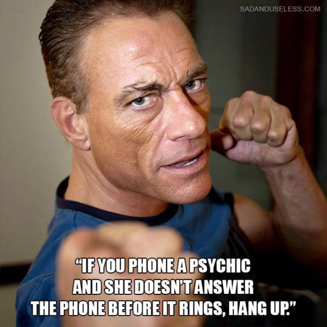 Jean Claude Van Damme Quotes That Don't Seem To Be Real (15 pics)