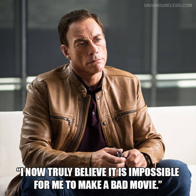 Jean Claude Van Damme Quotes That Don't Seem To Be Real (15 pics)