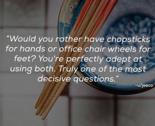 “Would You Rather?” Is A Very Difficult Game (23 pics)