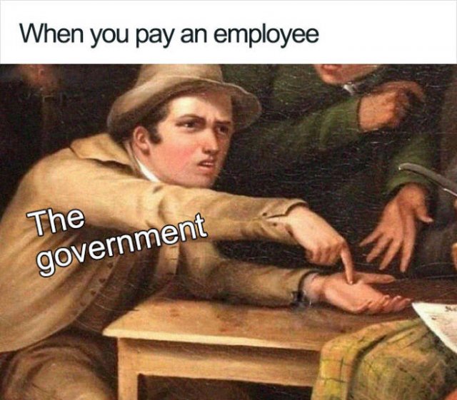 The Perfect Meme About Taxes (15 pics)