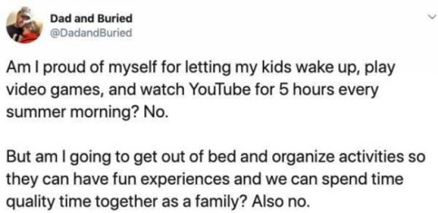 Summer Break Is A Difficult Time For Parents (25 pics)
